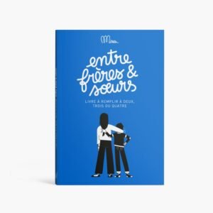 Minus Éditions - Livre à partager - Entre frères et sœurs
