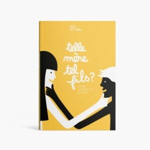 Minus Éditions - Livre à partager - Telle mère, tel fils ?